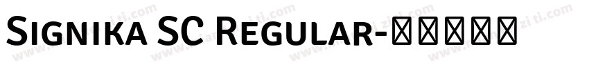 Signika SC Regular字体转换